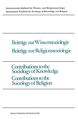 E-Book (pdf) Beiträge zur Wissenssoziologie, Beiträge zur Religionssoziologie / Contributions to the Sociology of Knowledge, Contributions to the Sociology of Religion von Vojin Mili
