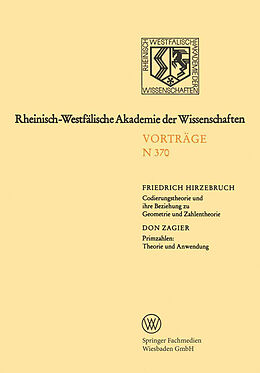 E-Book (pdf) Codierungstheorie und ihre Beziehung zu Geometrie und Zahlentheorie. Primzahlen: Theorie und Anwendung von Friedrich Hirzebruch