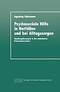 E-Book (pdf) Psychosoziale Hilfe in Notfällen und bei Alltagssorgen von Ingeborg Schürmann