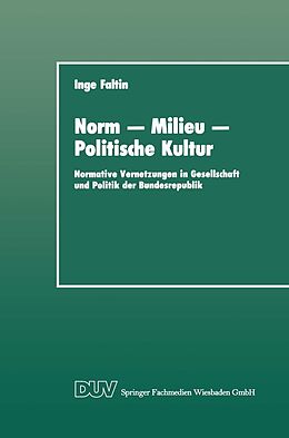 E-Book (pdf) Norm  Milieu  Politische Kultur von Inge Faltin