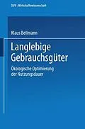 E-Book (pdf) Langlebige Gebrauchsgüter von Klaus Bellmann
