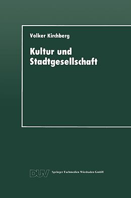 E-Book (pdf) Kultur und Stadtgesellschaft von Volker Kirchberg
