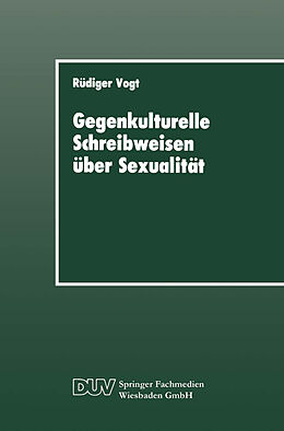 E-Book (pdf) Gegenkulturelle Schreibweisen über Sexualität von Rüdiger Vogt