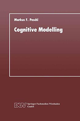 E-Book (pdf) Cognitive Modelling von Markus F. Peschl