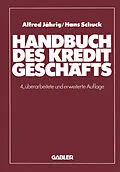 E-Book (pdf) Handbuch des Kreditgeschäfts von Alfred Jährig, Hans Schuck