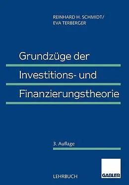 E-Book (pdf) Grundzüge der Investitions- und Finanzierungstheorie von Reinhard H. Schmidt, Eva Terberger