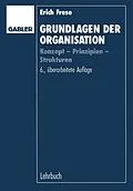 E-Book (pdf) Grundlagen der Organisation von Erich Frese