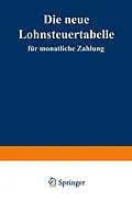 E-Book (pdf) Die neue Lohnsteuertabelle für monatliche Zahlung von Betriebswirtschaftlicher Verlag Dr. Gabler