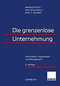 E-Book (pdf) Die grenzenlose Unternehmung von Arnold Picot, Ralf Reichwald, Rolf T. Wigand