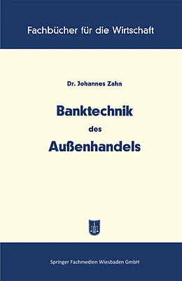 E-Book (pdf) Banktechnik des Aussenhandels von Johannes C. D. Zahn