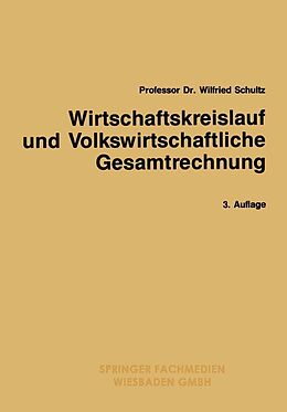 E-Book (pdf) Wirtschaftskreislauf und Volkswirtschaftliche Gesamtrechnung von Wilfried Schultz