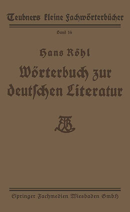 Kartonierter Einband Wörterbuch zur deutschen Literatur von Hans Röhl