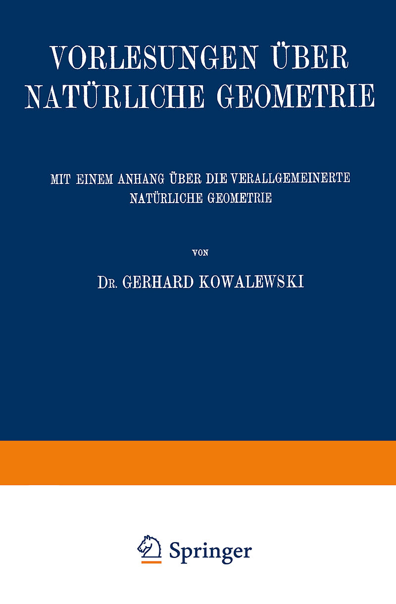 Vorlesungen über Natürliche Geometrie