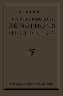 Kartonierter Einband Untersuchungen zu Xenophons Hellenika von Albert Banderet