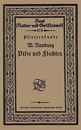 Kartonierter Einband Pflanzenkunde Pilze und Flechten von Wilhelm Nienburg