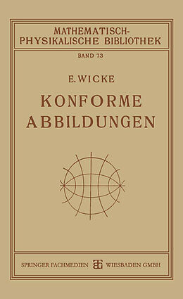 Kartonierter Einband Konforme Abbildungen von E. Wicke