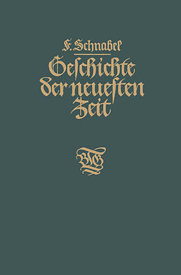 Kartonierter Einband Geschichte der neuesten Zeit von Franz Schnabel
