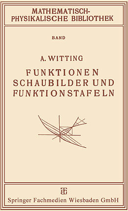 Kartonierter Einband Funktionen, Schaubilder und Funktionstafeln von A. Witting