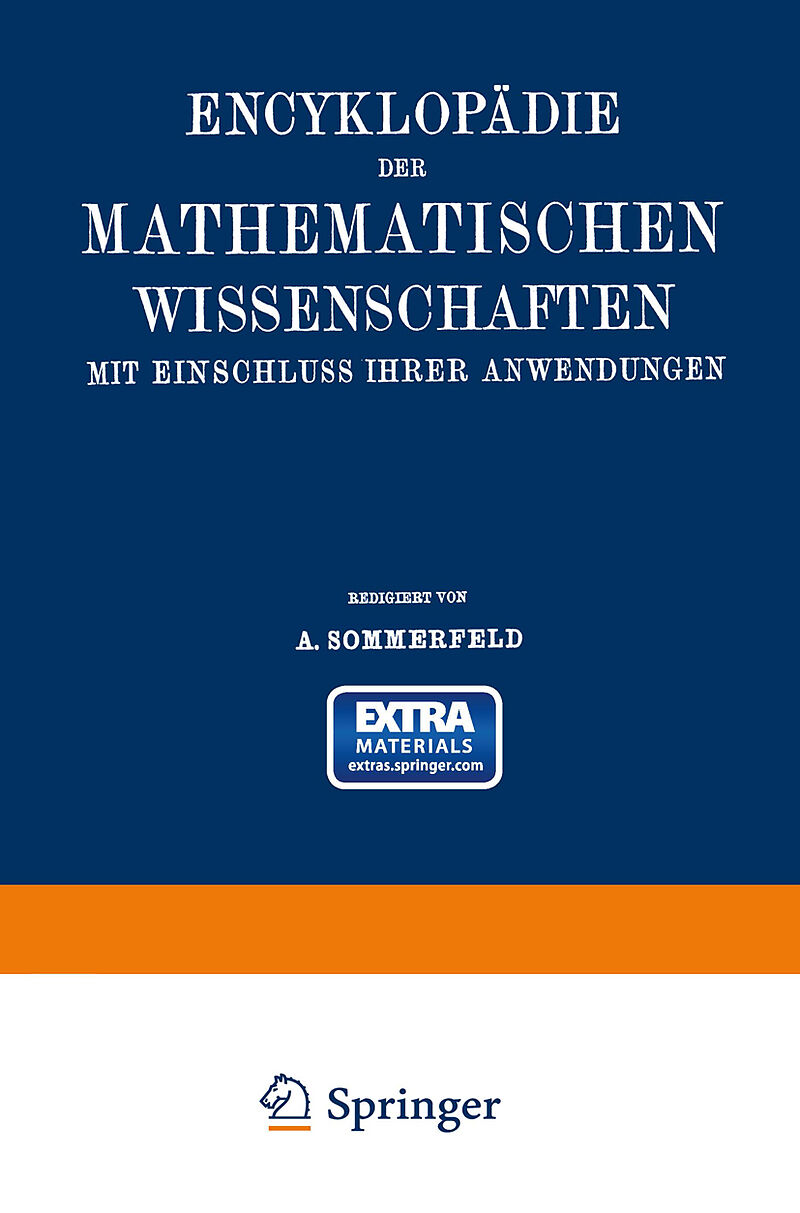Encyklopädie der mathematischen Wissenschaften mit Einschluss ihrer Anwendungen