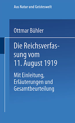 Kartonierter Einband Die Reichsverfassung vom 11. August 1919 von Dr. Ottmar Bühler