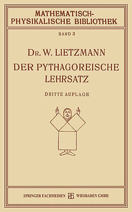 Kartonierter Einband Der Pythagoreische Lehrsatz von W. Lietzmann
