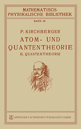Kartonierter Einband Atom- und Quantentheorie von P. Kirchberger