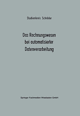 E-Book (pdf) Das Rechnungswesen bei automatisierter Datenverarbeitung von Studienkreis Schröder