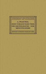 E-Book (pdf) Zehn Vorlesungen Über die Grundlegung der Mengenlehre von Adolf Fraenkel