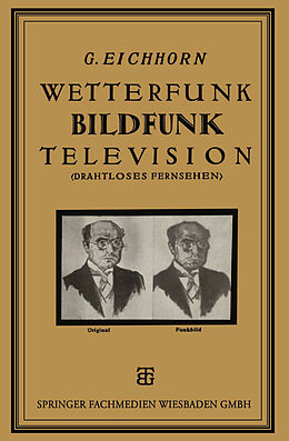E-Book (pdf) Wetterfunk, Bildfunk, Television von Dr. Gustav Eichhorn