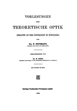 E-Book (pdf) Vorlesungen über Theoretische Optik von Dr. F. Neumann