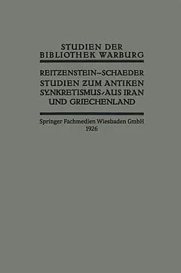 E-Book (pdf) Studien zum Antiken Synkretismus aus Iran und Griechenland von R. Reitzenstein, H. H. Schaeder