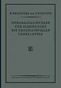 E-Book (pdf) Integralgleichungen und Gleichungen Mit Unendlichvielen Unbekannten von E. Hellinger, O. Toeplitz