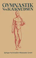 E-Book (pdf) Gymnastik von K. A. Knudsen, Karl Möller