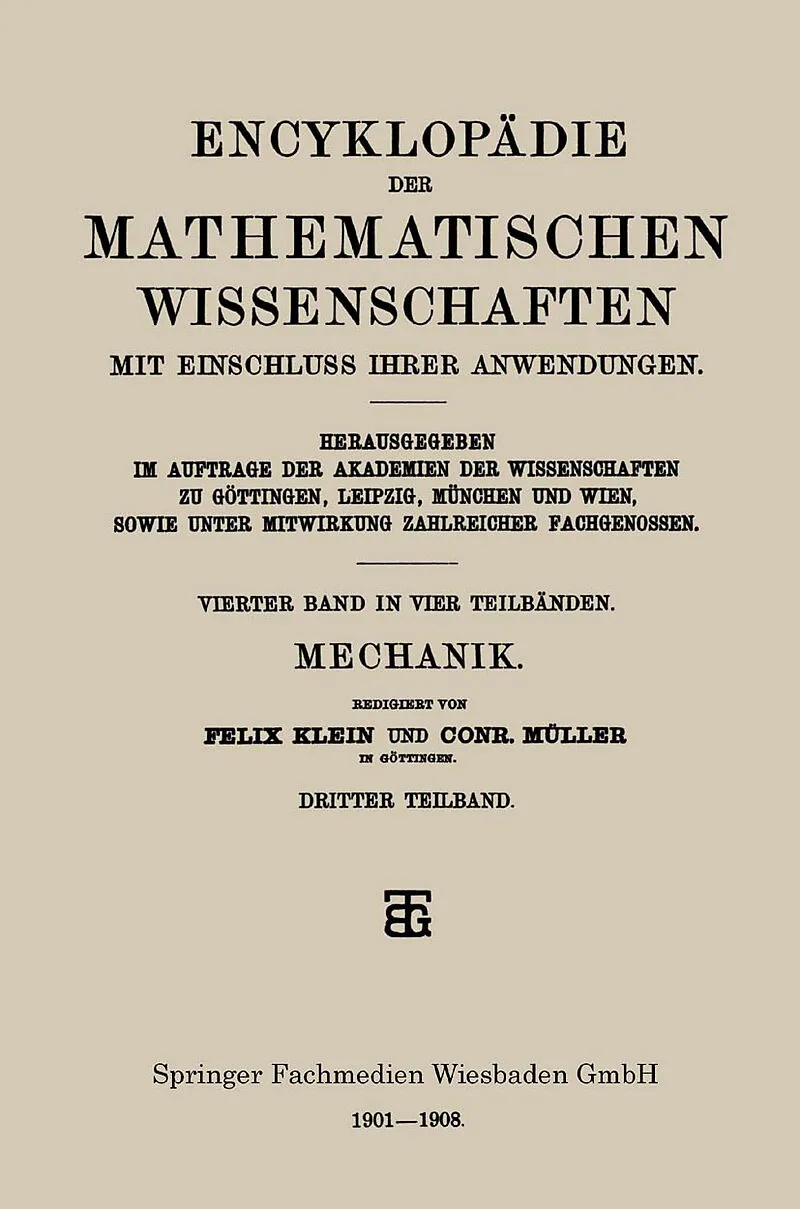 Encyklopädie der Mathematischen Wissenschaften mit Einschluss ihrer Anwendungen