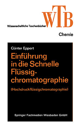 E-Book (pdf) Einführung in die schnelle Flüssigchromatographie von Dr. rer. nat. Günter Eppert