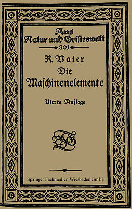 E-Book (pdf) Die Maschinenelemente von Richard Vater, Fritz Schmidt