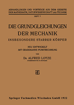 E-Book (pdf) Die Grundgleichungen der Mechanik von Alfred Lotze