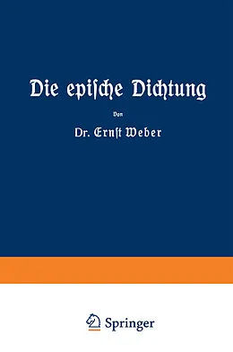 E-Book (pdf) Die epische Dichtung von Ernst Weber
