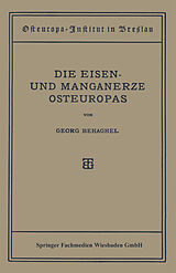 E-Book (pdf) Die Eisen- und Manganerze Osteuropas von Georg Behaghel