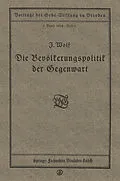 E-Book (pdf) Die Bevölkerungspolitik der Gegenwart von Julius Wolf