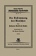 E-Book (pdf) Die Bestimmung des Menschen von Johann Gottlieb Sichte