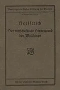 E-Book (pdf) Der wirtschaftliche hintergrund des Weltkriegs von Helfferich