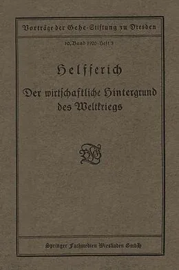 E-Book (pdf) Der wirtschaftliche hintergrund des Weltkriegs von Helfferich