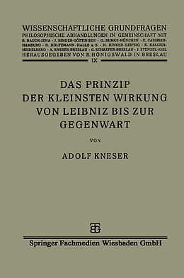 E-Book (pdf) Das Prinzip der Kleinsten Wirkung von Leibniz bis zur Gegenwart von Adolf Kneser
