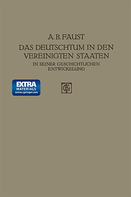 E-Book (pdf) Das Deutschtum in den Vereinigten Staaten von Albert B. Faust