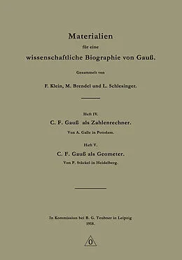E-Book (pdf) Materialien für eine wissenschaftliche Biographie von Gauß von F. Klein, M. Brendel, L. Schlesinger