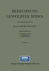 E-Book (pdf) Berechnung Gewölbter Böden von Dr. Ing. Huldr. Keller, Robert Dubs