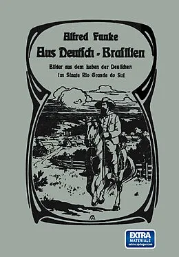 E-Book (pdf) Aus Deutsch-Brasilien von Herrn Prof. Dr. Alfred Kirchhoff