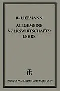 E-Book (pdf) Allgemeine Volrswirtschaftslehre von Dr. Robert Liefmann