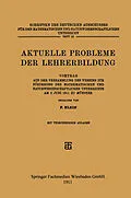 E-Book (pdf) Aktuelle Probleme der Lehrerbildung von F. Klein